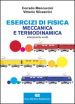 Esercizi di fisica. Meccanica e termodinamica. Con Contenuto digitale (fornito elettronicamente)